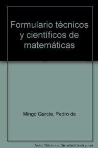 Formulario técnicos y cient¡ficos de matemáticas, de MINGO GARCIA | portada del libro