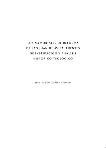 Los memoriales de reforma de San Juan de Ávila: fuentes de inspiración y análisis histórico-teológic, de Godino Alarcón | por