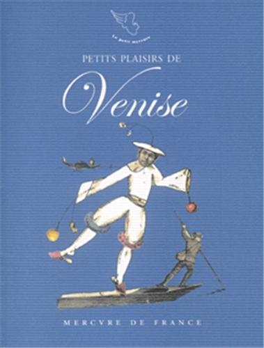 PETITS PLAISIRS DE VENISE, de Emmanuel Pierre | portada del libro