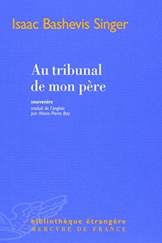 AU TRIBUNAL DE MON PERE, de Isaac Bashevis Singer | portada del libro