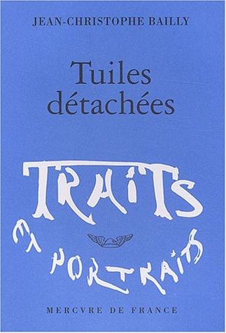 TUILES DETACHEES, de Jean-Christophe Bailly | portada del libro