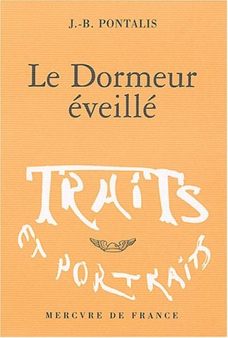 LE DORMEUR EVEILLE, de J. B. Pontalis | portada del libro