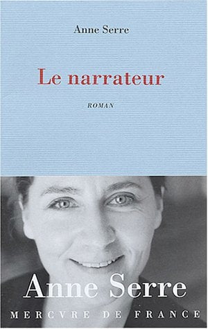 LE NARRATEUR, de Anne Serre | portada del libro