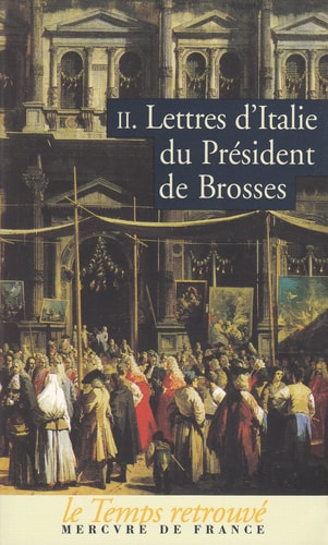 LETTRES D'ITALIE T2, de Charles de Brosses | portada del libro