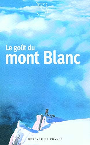 LE GOUT DU MONT BLANC, de Stéphane Baumont | portada del libro