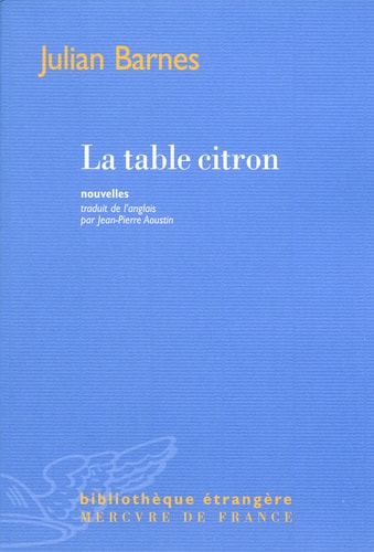 LA TABLE CITRON, de Julian Barnes | portada del libro