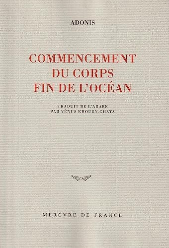 COMMENCEMENT DU CORPS FIN DE L'OCEAN, de Adūnīs | portada del libro