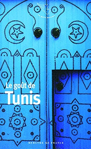 LE GOUT DE TUNIS, de Philippe Di Folco | portada del libro