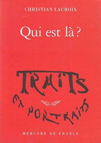 QUI EST LA ?, de Christian Lacroix | portada del libro