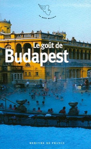 LE GOUT DE BUDAPEST, de Carole Vantroys | portada del libro