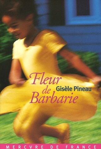 FLEUR DE BARBARIE, de Gisèle Pineau | portada del libro