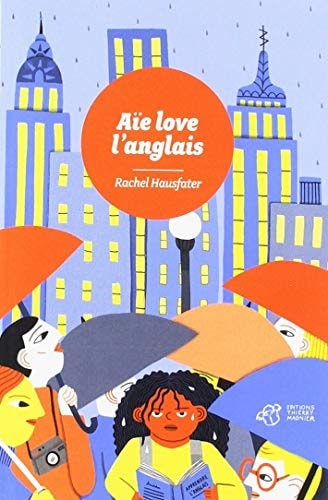 AØE LOVE L'ANGLAIS, de Rachel Hausfater | portada del libro