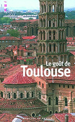 LE GOUT DE TOULOUSE, de Stéphane Baumont | portada del libro