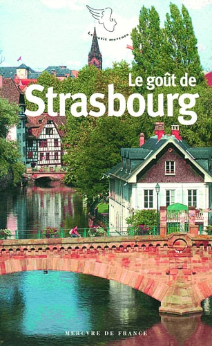 LE GOUT DE STRASBOURG, de Gilles Pudlowski | portada del libro