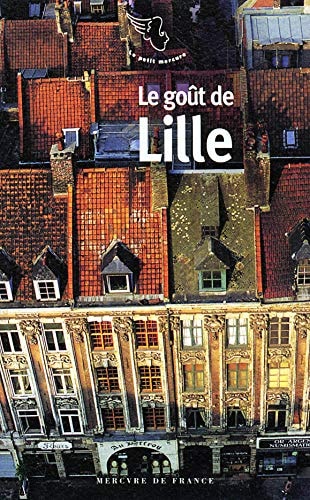 LE GOUT DE LILLE, de Jean-Noël Mouret | portada del libro