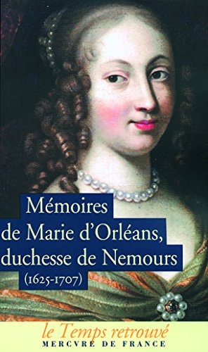 MEMOIRES DE MARIE D'ORLEANS DUCHESSE DE NEMOURS / LETTRES DE, de Marie d'Orléans-Longueville Nemours (duchesse de) | portada 