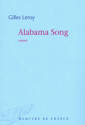 ALABAMA SONG, de Gilles Leroy | portada del libro