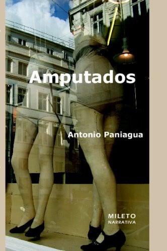 Amputados, de PANIAGUA JIMENEZ | portada del libro