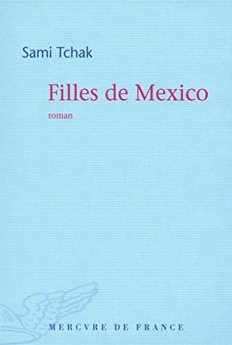 FILLES DE MEXICO, de Tchak | portada del libro