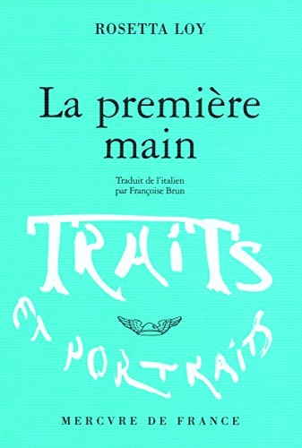 LA PREMIERE MAIN, de Rosetta Loy | portada del libro