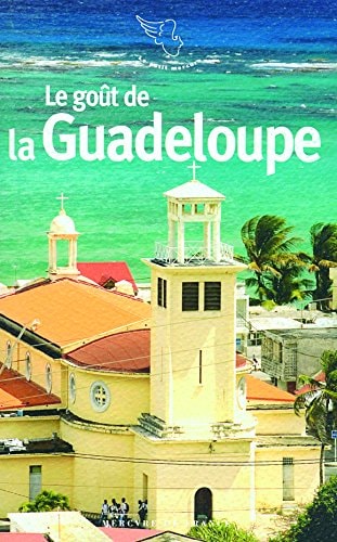 LE GOUT DE LA GUADELOUPE, de Ernest Pépin | portada del libro