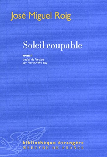 SOLEIL COUPABLE, de José Miguel Roig | portada del libro