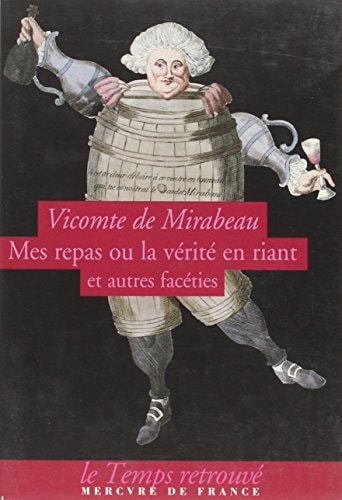 MES REPAS OU LA VERITE EN RIANT, de Mirabeau | portada del libro