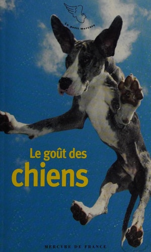 LE GOUT DES CHIENS, de Charles Mouton | portada del libro