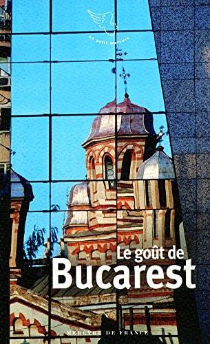 LE GOUT DE BUCAREST, de Sophie Massalovitch | portada del libro