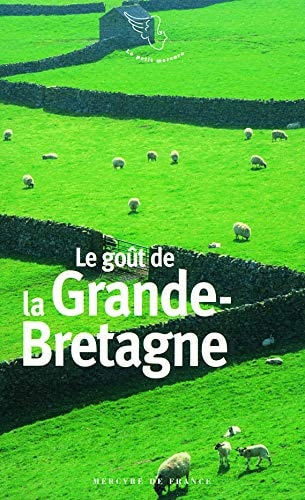 LE GOUT DE LA GRANDE BRETAGNE, de Anne-Marie Cousin | portada del libro