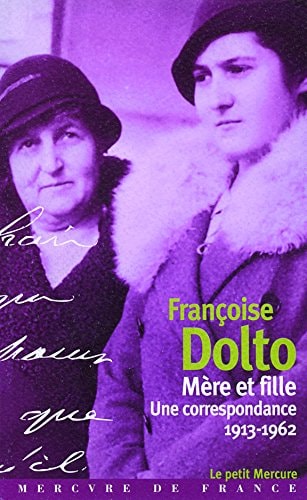 MERE ET FILLE UNE CORRESPONDANCE, de Françoise Dolto | portada del libro
