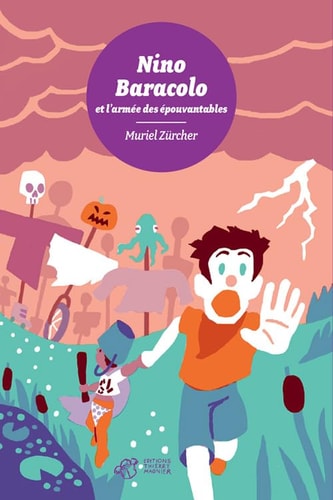 NINO BARACOLO ET L'ARMEE DES EPOUVANTABLES, de Muriel Zürcher | portada del libro