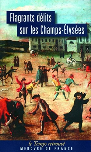 FLAGRANTS DELITS SUR LES CHAMPS-ELYSEES, de Ferdinand de Federici | portada del libro