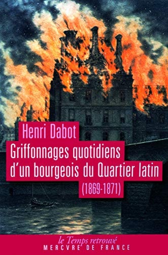 GRIFFONNAGES QUOTIDIENS D'UN BOURGEOIS DU QUARTIER LATIN, de Dabot | portada del libro