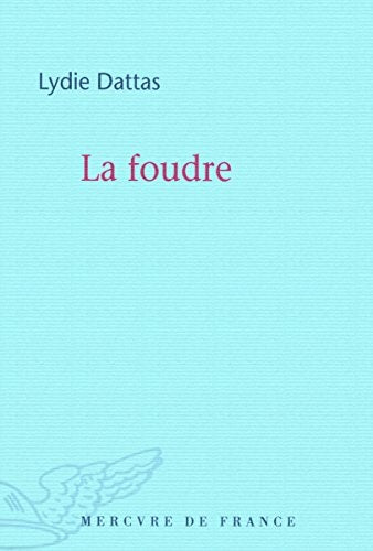 LA FOUDRE, de Lydie Dattas | portada del libro