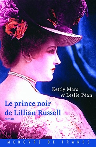 LE PRINCE NOIR DE LILLIAN RUSSELL, de Kettly Mars | portada del libro