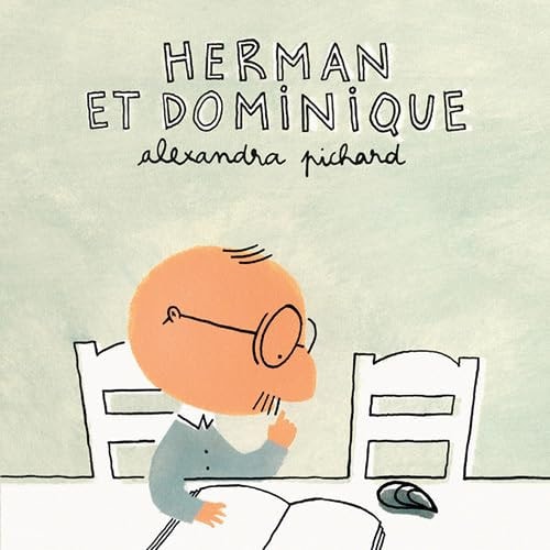 HERMAN ET DOMINIQUE, de Alexandra Pichard | portada del libro