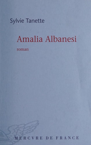 AMALIA ALBANESI, de Sylvie Tanette | portada del libro