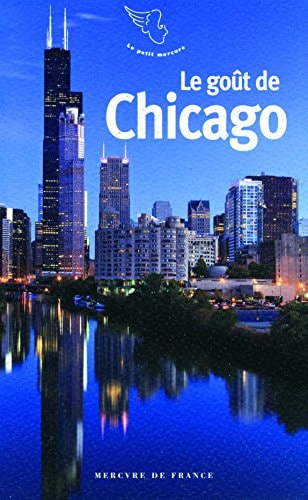 LE GOUT DE CHICAGO, de Sandrine Fillipetti | portada del libro