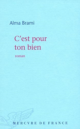 C'EST POUR TON BIEN, de Alma Brami | portada del libro