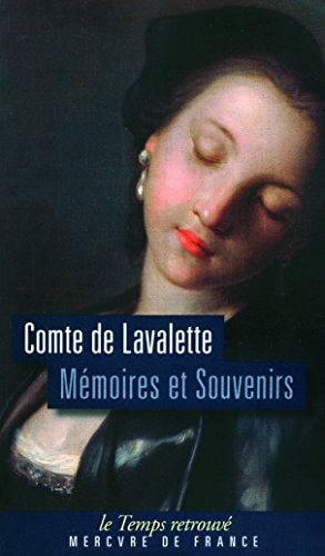 MEMOIRES ET SOUVENIRS, de Antoine Marie Chamans Comte de La Valette | portada del libro
