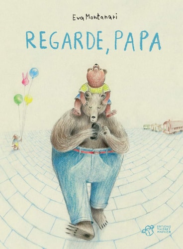 REGARDE PAPA, de Eva Montanari | portada del libro