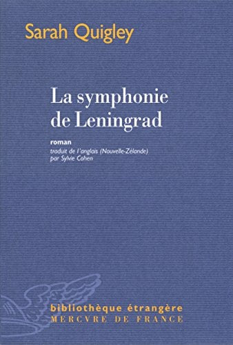 LA SYMPHONIE DE LENINGRAD, de Sarah Quigley | portada del libro