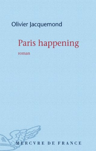 PARIS HAPPENING, de Olivier Jacquemond | portada del libro