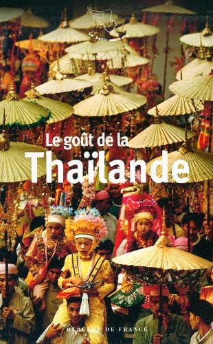 LE GOUT DE LA THAILANDE, de Christine Routier-Le Diraison | portada del libro