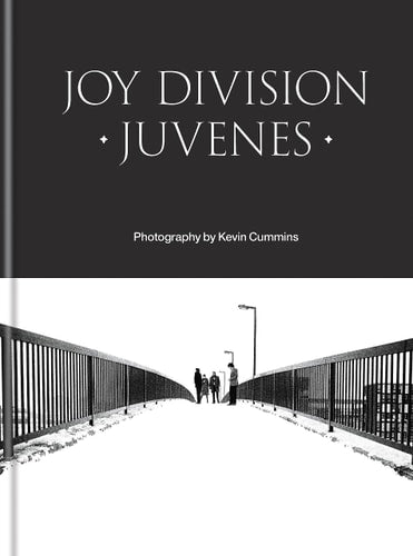 JOY DIVISION: JUVENES, de KEVIN CUMMINS | portada del libro