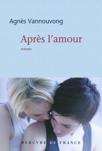 APRES L'AMOUR, de Agnès Vannouvong | portada del libro