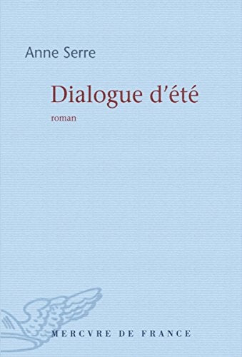 DIALOGUE D'ETE, de Anne Serre | portada del libro