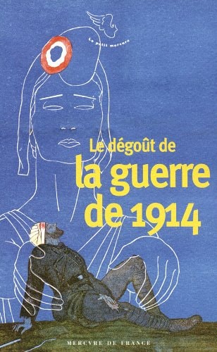 LE DEGOUT DE LA GUERRE DE 1914, de Gilles Heuré | portada del libro