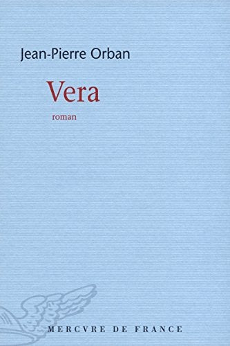 VERA, de JEAN PIER ORBAN | portada del libro